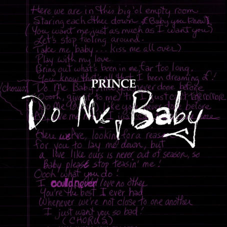 Artwork featuring handwritten lyrics and stylised title for Prince’s Do Me, Baby (Demo) 2021 single release.