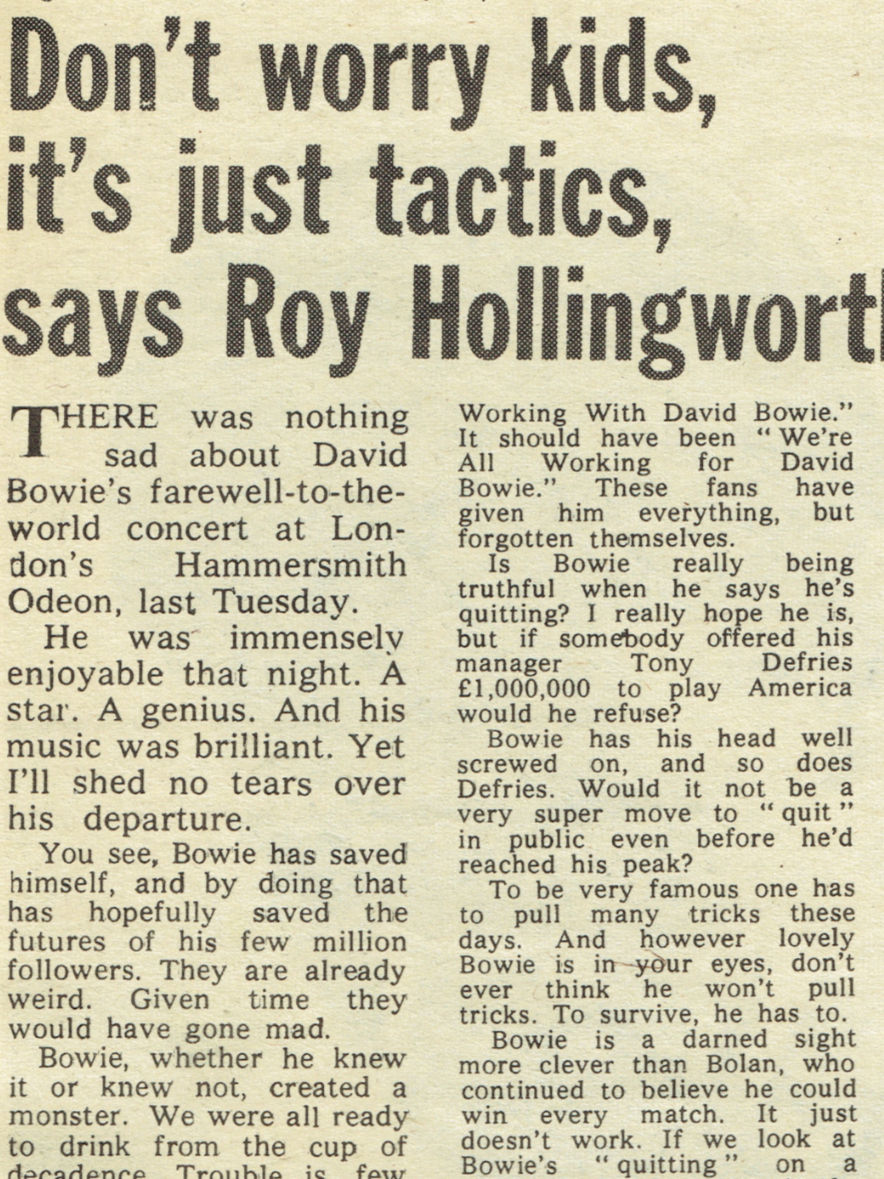 David Bowie (July 14, 1973) – “really quitting?” Melody Maker