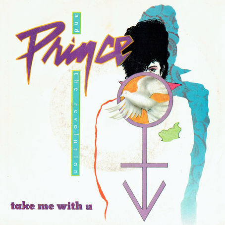 Cover art featuring stylised portrait of Prince with bold typography for “Prince and the Revolution” and “Take Me With U.