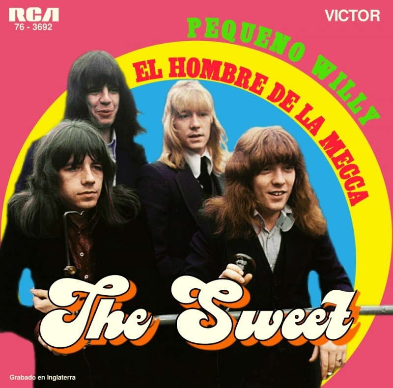 Single cover for the 1972 Mexican release of "Pequeño Willy / El Hombre de la Mecca" by The Sweet, produced under the RCA Victor label, catalogue number 76-3692.