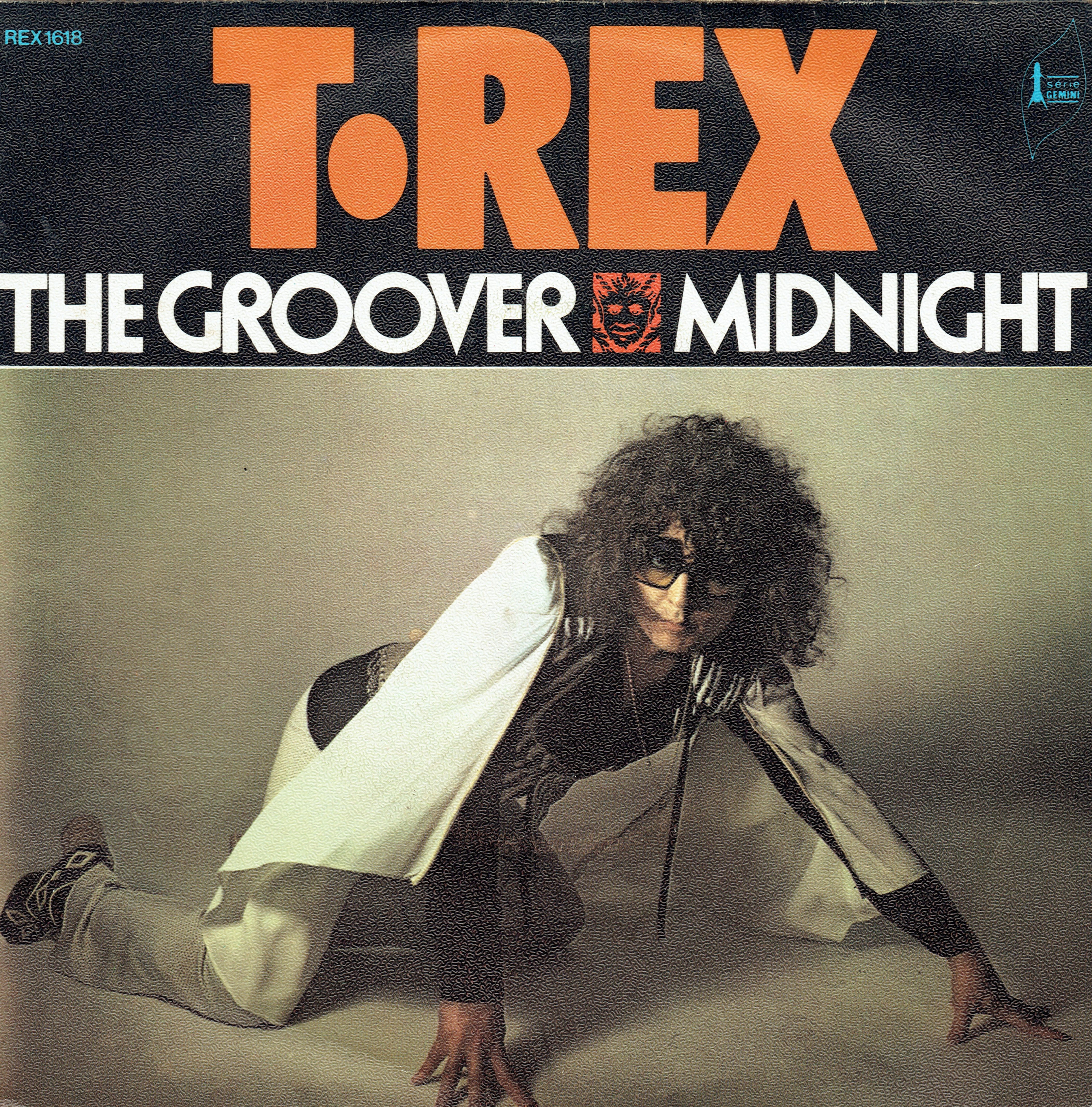 T•Rex* – The Groover / Midnight REX 1618 Vinyl 7" FRANCE : 1971