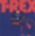 T. Rex (September 6, 2019) Live Version)" b/w "Rip Off (Alternative Version)" Single: United Kingdom