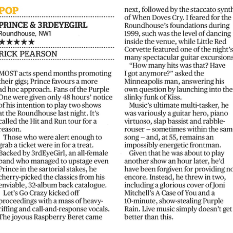 Prince & 3rdEyeGirl (June 4, 2014) “Prince & 3rdEyeGirl, Roundhouse, NW1” – London Evening Standard (UK)