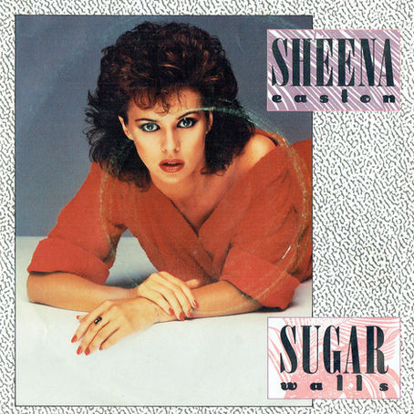 Sheena Easton (December 22, 1984) Sugar Walls - Single
