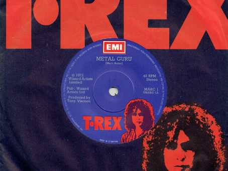 T. Rex – Metal Guru (Single) · 5 May 1972