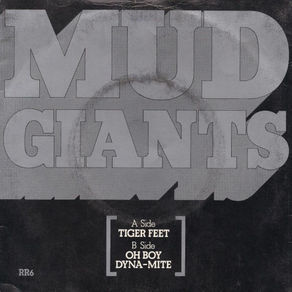 Tiger Feet / Oh Boy / Dyna-mite Single: 1977