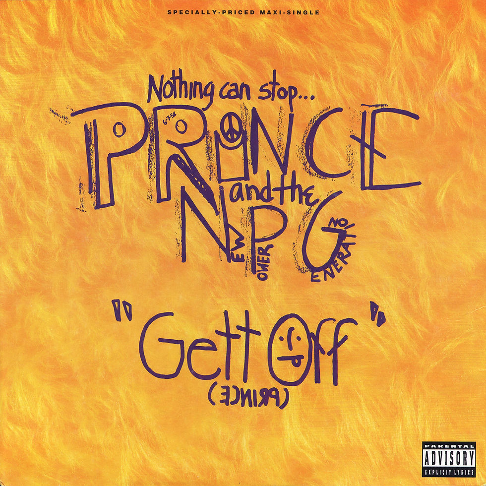 “Cover of Prince and the New Power Generation’s 1991 maxi‑single ‘Gett Off’, featuring bold handwritten text over a textured orange background with a Parental Advisory label.”
