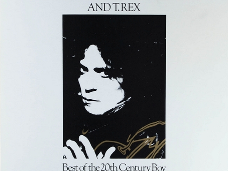 Marc Bolan & T. Rex (April 1, 1985) “Best Of The 20th Century Boy” Compilation Album
