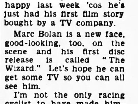 A small newspaper clipping with three short entertainment notes. The centre item mentions Marc Bolan as a new face with his first disc, The Wizard, and expresses hope he will appear on television.