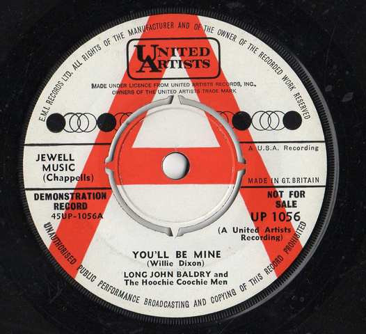 Long John Baldry And The Hoochie Coochie Men (June 19, 1964) “You'll Be Mine” / “Up Above My Head I Hear Music In The Air” – Single 7" UK