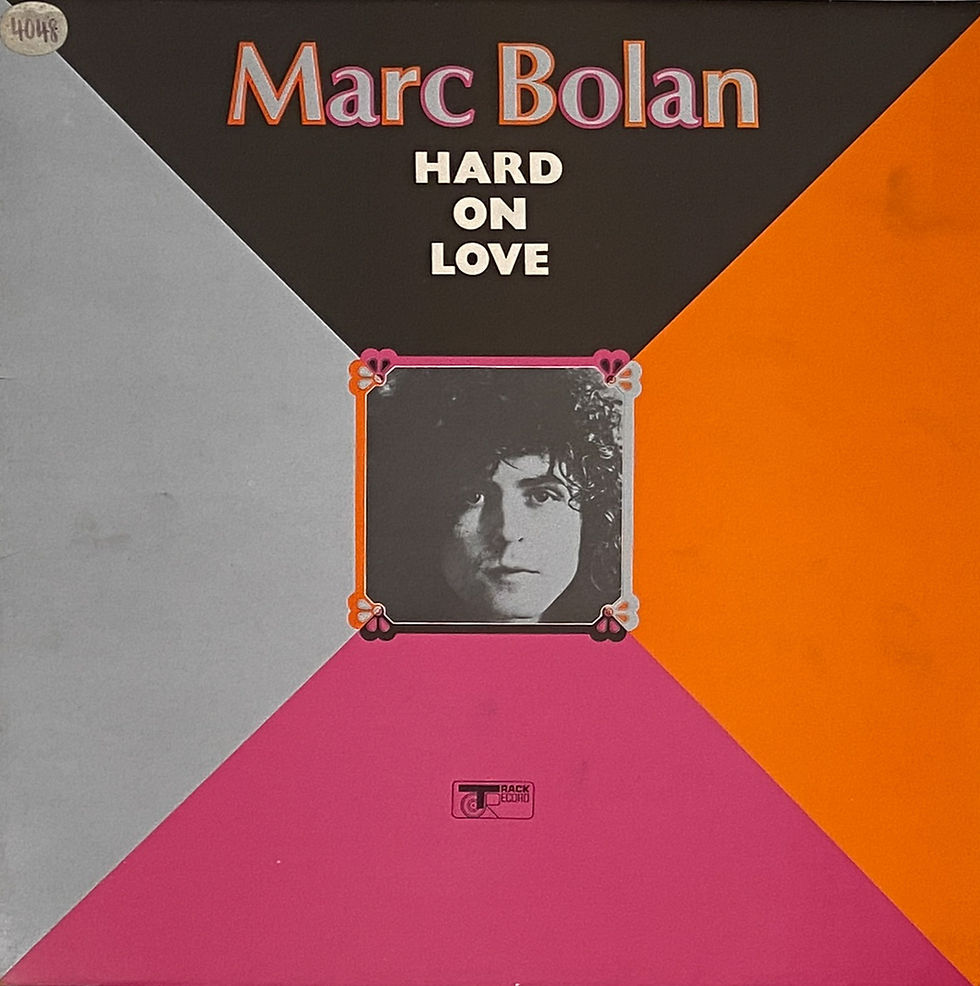Marc Bolan (June 1972 / 2025) Hard On Love LP (Original Unreleased Track Test Pressing)