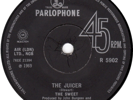 The Sweet (May 14, 1971) “All You'll Ever Get From Me” / “The Juicer” - 7" Single