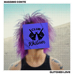 CW-Massimo Conte-Glitched-Love_Website-1400x1400.jpg