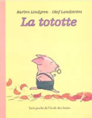 La tototte by Barbro Lindgren (Paperback, 2005) Ex Lib