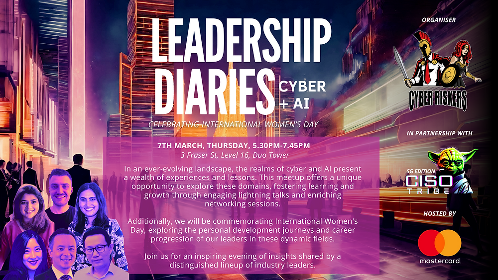 Cyber Risers SINGAPORE March MEETUP: LEADERSHIP DIARIES