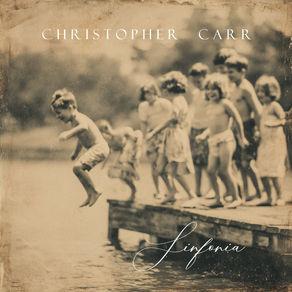 Christopher Carr "Sinfonia": Sinfonia Rising