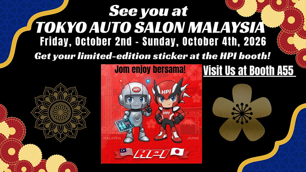 Thank you for visiting the HPI booth at Tokyo Auto Salon Malaysia 2026, held from October 2nd to 4th!
