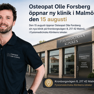 Osteopat Olle Forsberg öppnar ny klinik i Malmö den 15 augusti