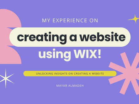 My experience on creating my first ever website using WIX!