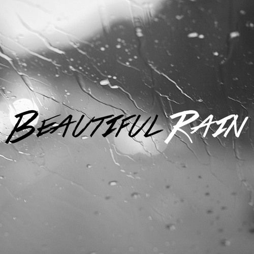 beautiful rain