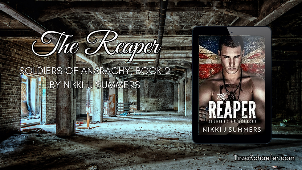 The Reaper, Soldiers of Anarchy, Book 2, by Nikki J Summers