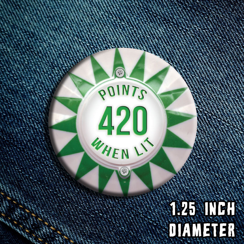 420 When Lit Button