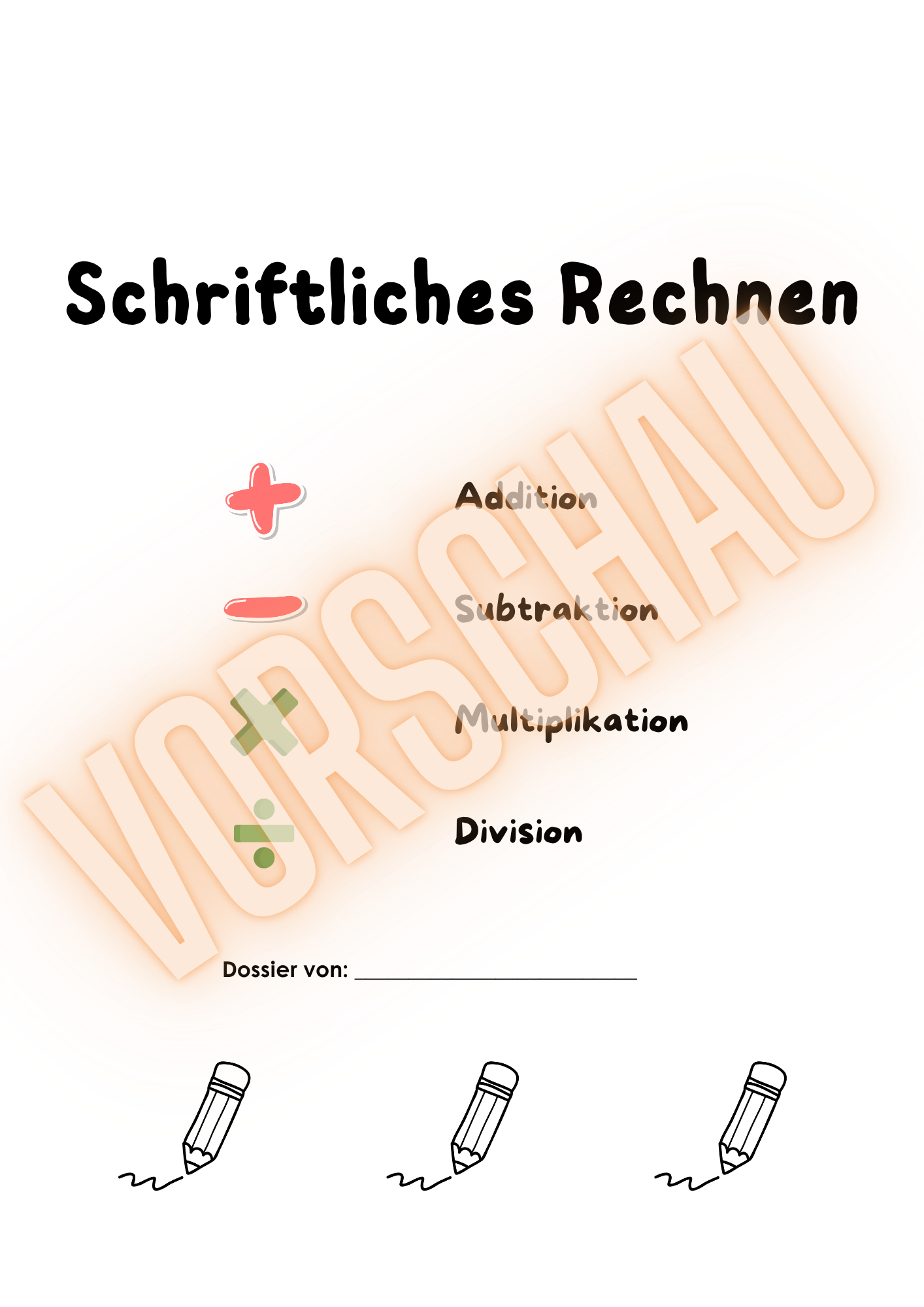 Schriftliches Rechnen Dossier