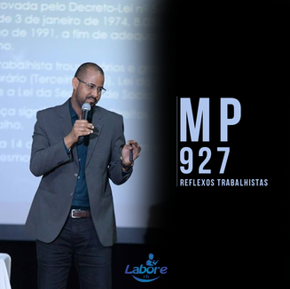 MP 927 e seus Reflexos Trabalhistas