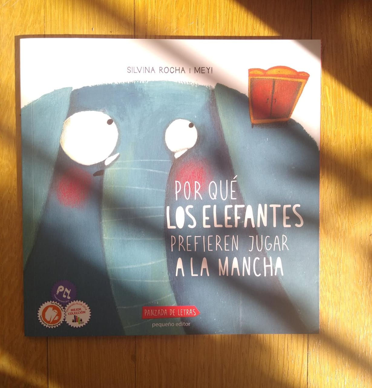 Por qué los elefantes prefieren jugar a la mancha - Silvina Rocha Meyi