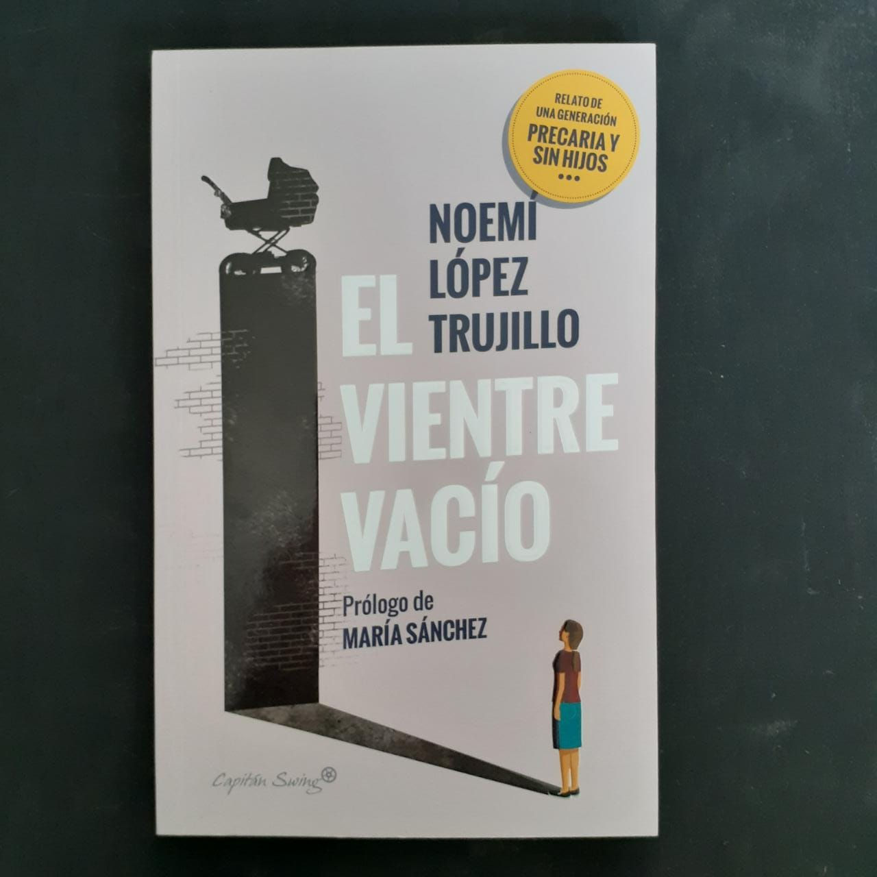 El vientre vacío . Noemí López Trujillo