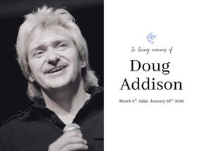 RIP Doug Addison A Friend of GOD