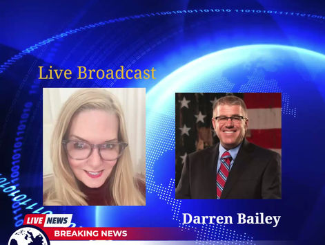 Live Broadcast 15 Sept At 8 : 30 Am with Darren Bailey Running For Illinois Governor
