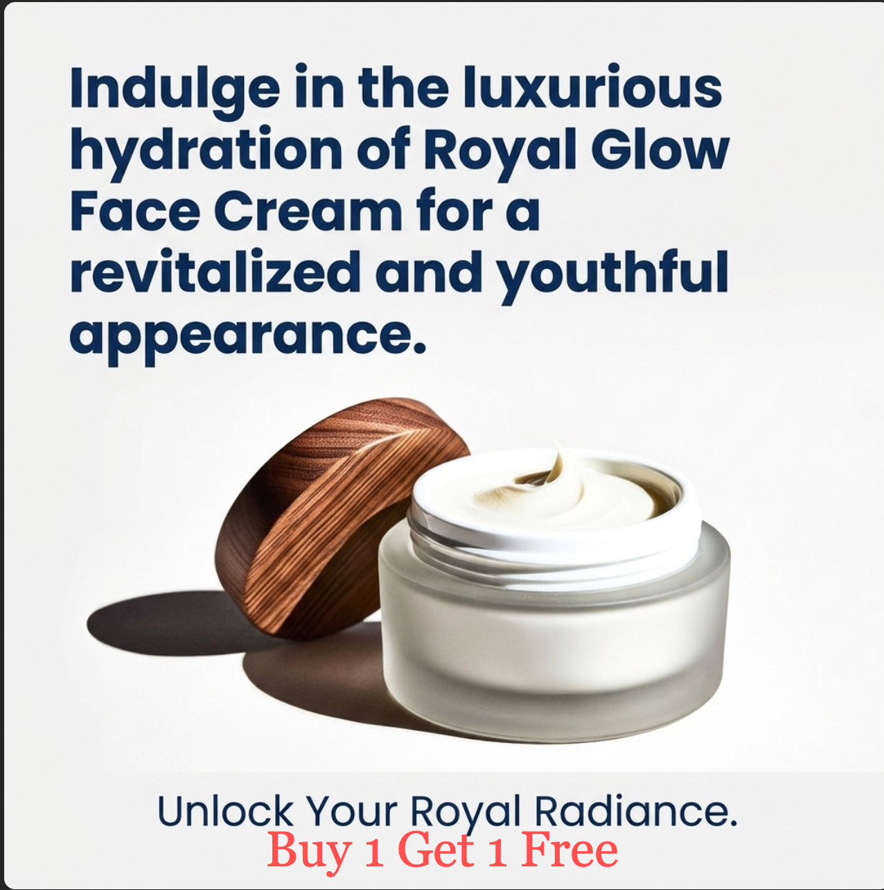 Royal Glow Face Cream Buy 1 Get 1 FREE