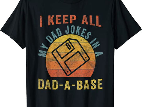 4 Dad Joke T-Shirts Under $20 You Should Know About