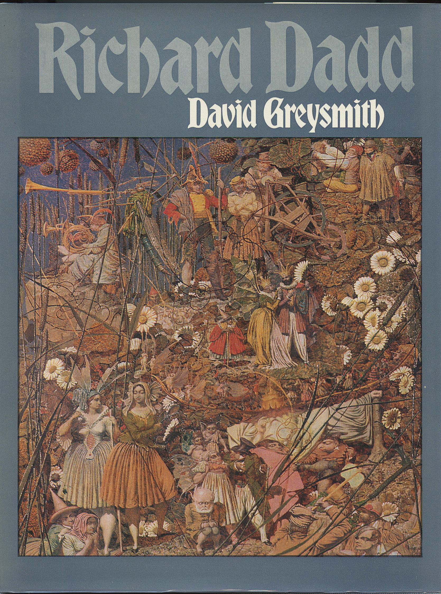 RICHARD DADD: Bio / Mad Artist / Patricide / Surreal / Art History