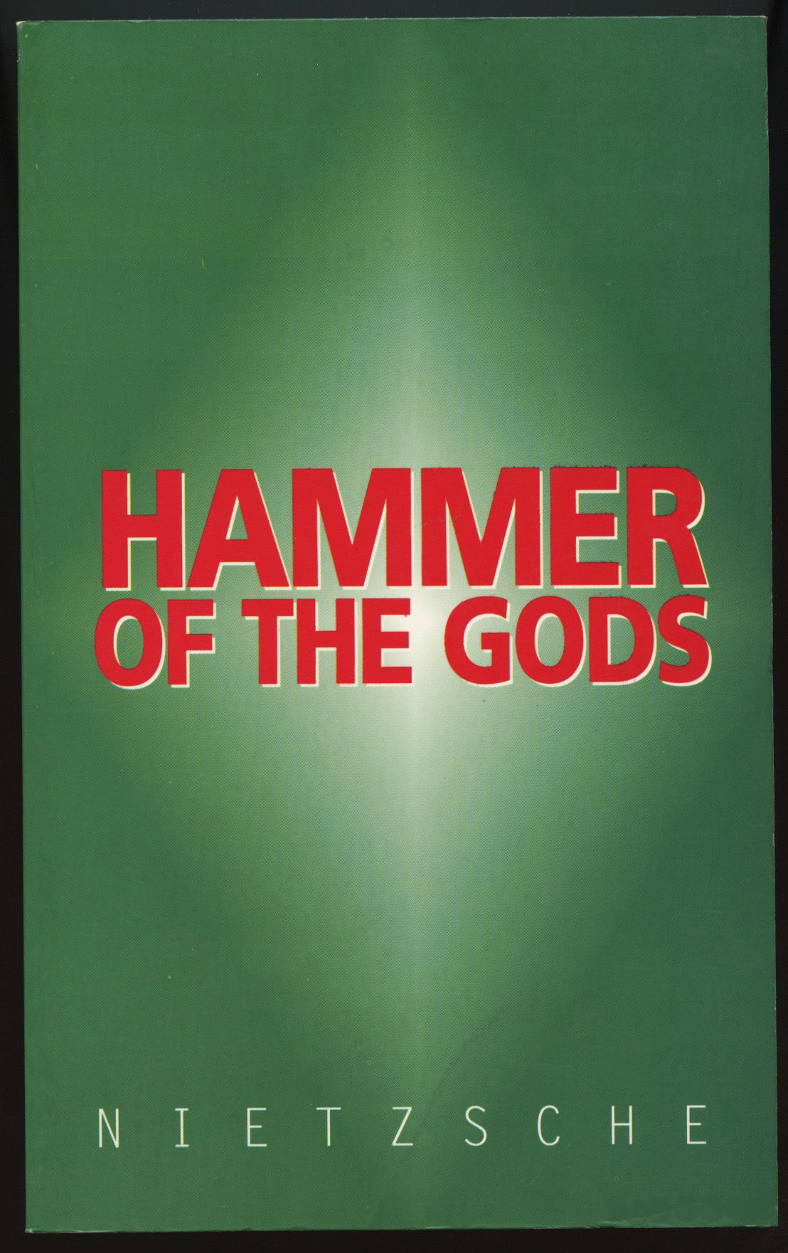 HAMMER of the GODS: Apocalyptic Texts For the Criminally Insane