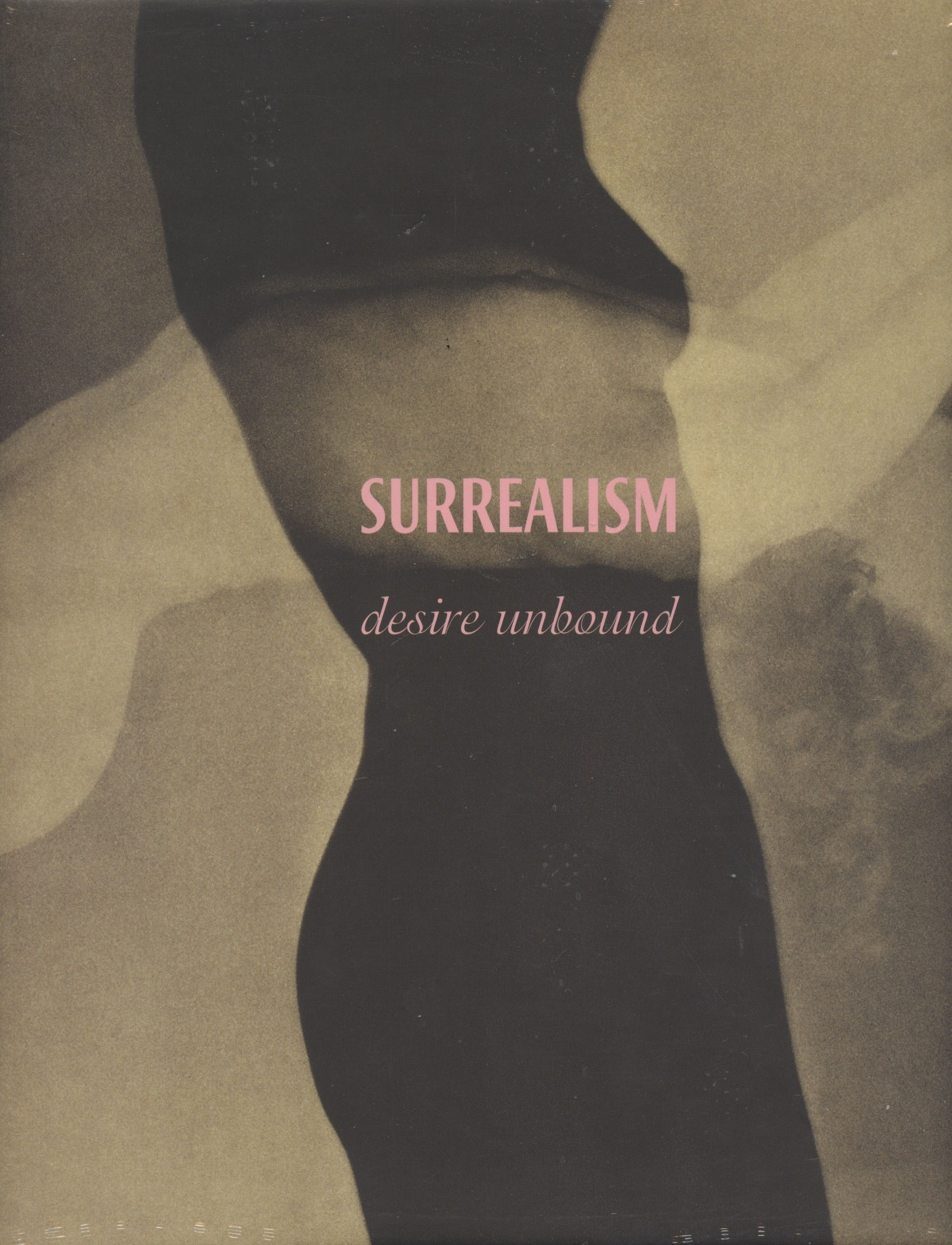 SURREALISM: Desire Unbound - Art Movement / Exhibition Catalog