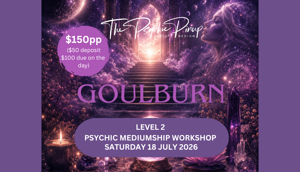 GOULBURN - Level 2 Psychic Mediumship Workshop