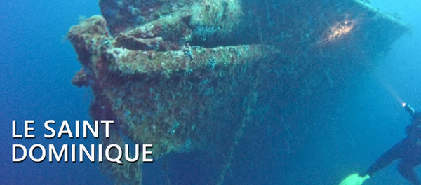 Épave du Saint Dominique, site de plongée sous-marine.
