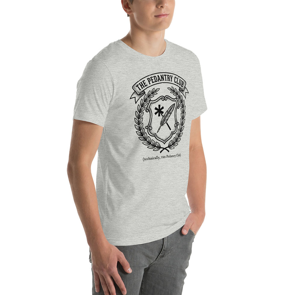 Thumbnail: The Pedantry Club (technically, THE Pedantry Club) | Crest Tee