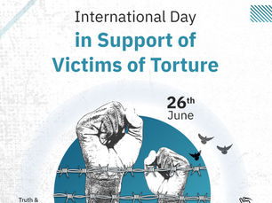 International Day in Support of Victims of Torture: Reaffirming Our Commitment to Survivors