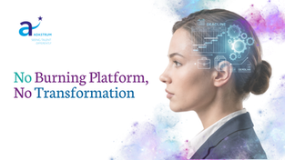 No Burning Platform, No Transformation