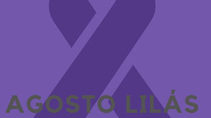 Agosto Lilás é o mês de esclarecimentos para o fim da violência doméstica