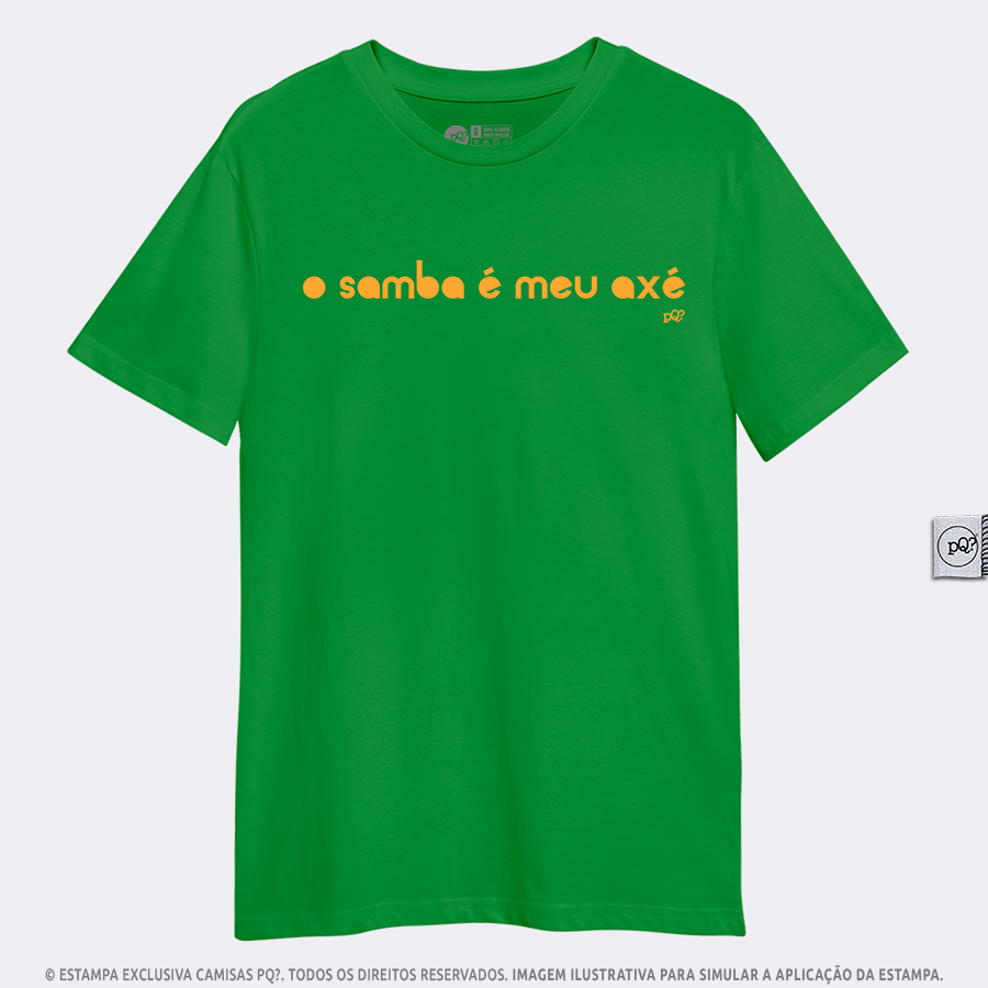 Miniatura: Camisa O Samba é Meu Axé pQ? ​​​​​​​