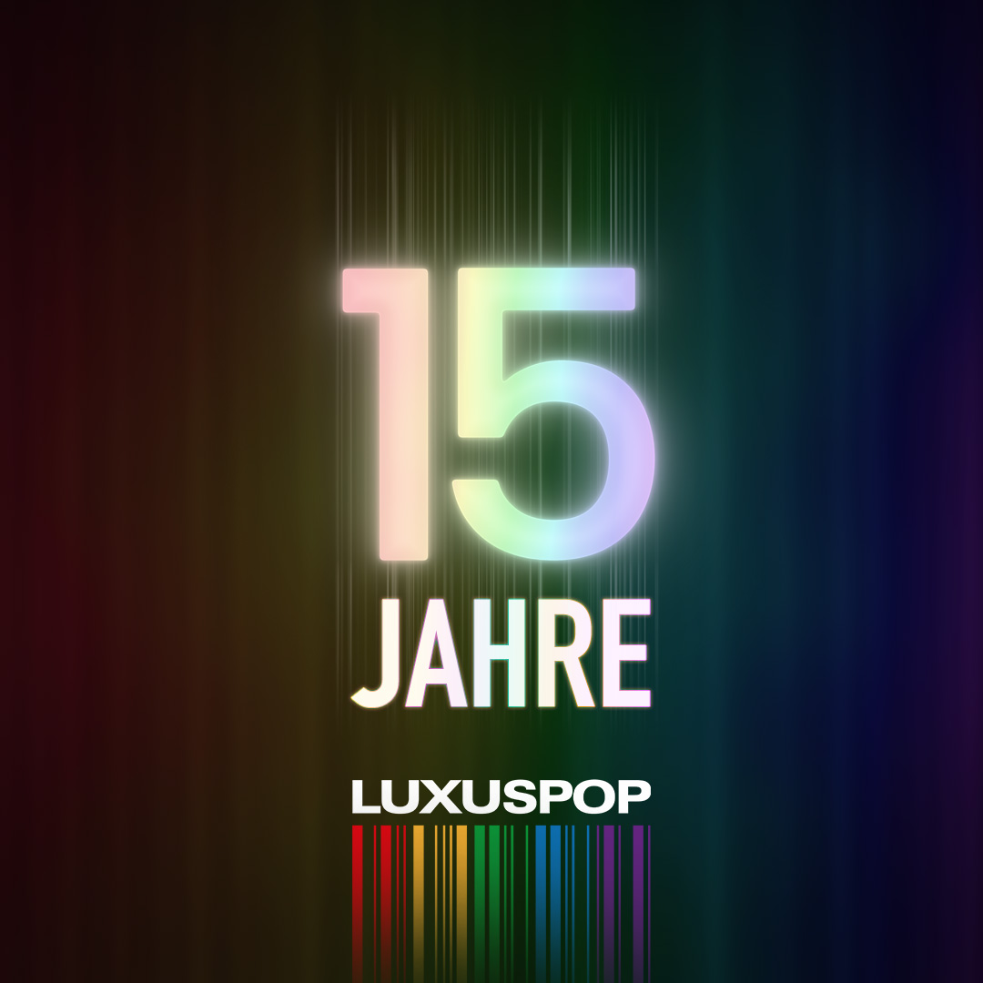 15 Jahre Luxuspop