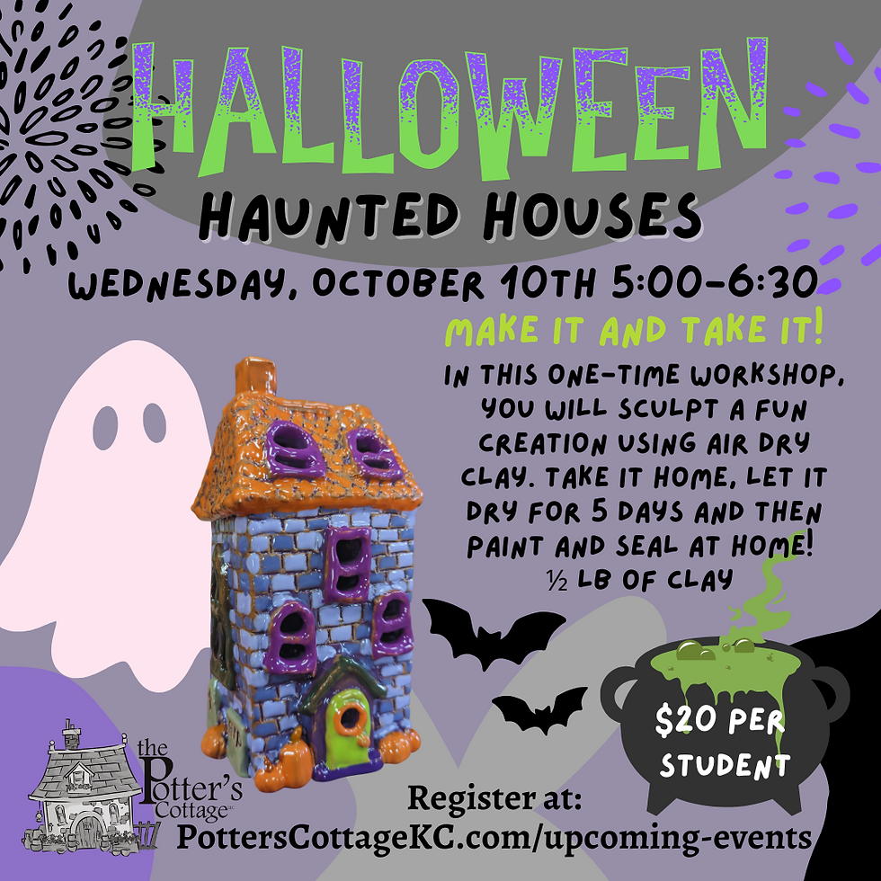 Make & Take Clay Class - Halloween Haunted Houses