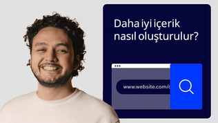 Arama pazarlamacılarının daha iyi içerik oluşturma rehberi