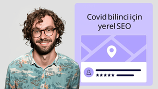 COVID Bilinçli Yerel SEO Taktikleri