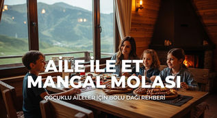 Aile ile et mangal molası — Bolu Dağı'nda çocuklu aileler için et mangal keyfi, İbrahiminyeri Garden Restaurant