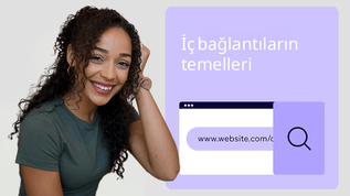 SEO için iç bağlantı: Temel rehber